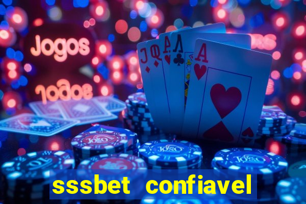 sssbet  confiavel